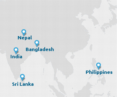 Countries We Work In: Nepal, Bangladesh, India, SriLanka, Philippines